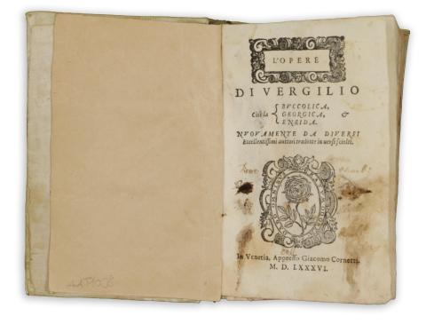 Virgilio, Publio Marone [Vergilius Maro, Publius]: L'opere di Vergilio, cioè la Buccolica, Georgica, Eneida, nuovamente da diversi eccellentissimi autori tradotte in versi sciolti  Venetia, 1586. Giacomo Cornetti. 