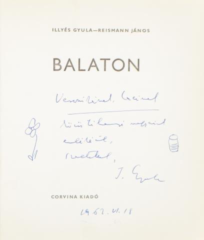 Illyés Gyula – Reismann János : Balaton  Budapest, 1962. Corvina. 