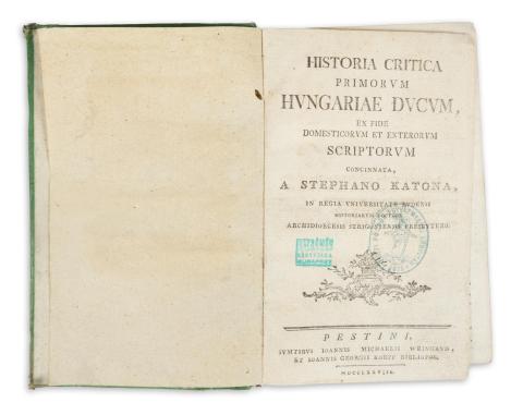 Katona [István] Stephanus: Historia critica primorum Hungariae ducum, ex fide domesticorum et exterorum scriptorum concinnata, - -  Pestini, 1778, Sumtibus Ioannis Michaelis Weingand, et Ioannis Georgii Koepf Bibliopol. 