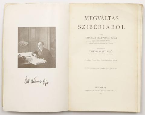 Dell’ Adami Géza, tarczali: Megváltás Szibériából  Budapest, 1925. Stephaneum Nyomda és Könyvkiadó R. T.  