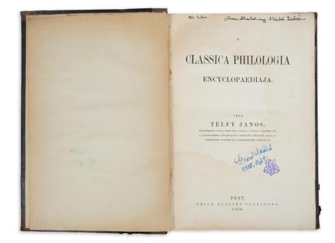  Télfy [Iván] János: A classica philologia encyclopaediája.  Pest, 1864. Emich Gusztáv  
