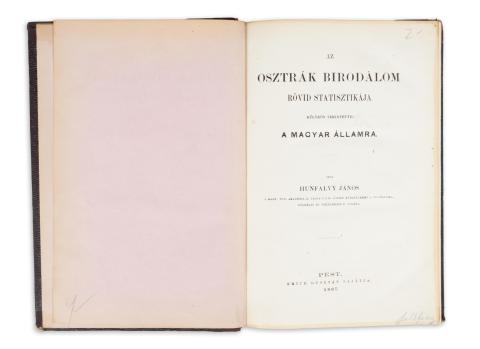 Hunfalvy János : Az osztrák birodalom rövid statisztikája, különös tekintettel a magyar államra.   Pest, 1867. Emich Gusztáv 