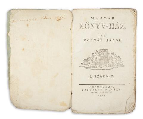 Molnár János:  Magyar könyv-ház. I-III. szakasz  Posonyban, 1783, Landerer Mihály 