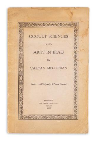 Melkonian, Valtan : Occult Sciences and Arts in Iraq  Basrah, 1936, Printed at the Times Press 
