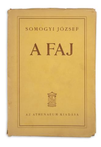 Somogyi József: A faj  [Budapest, 1940, Athenaeum] 