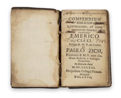 Siess, Placidus: Compendium Biblicum... Emerico Csáki... et Paulo Zicsi... in Xenium Anni 1691 ab ejusdem Collegij Viennae-Alumnis oblatum   Collegij Viennae-Alumnis Oblatum, 1691. ny.n. 