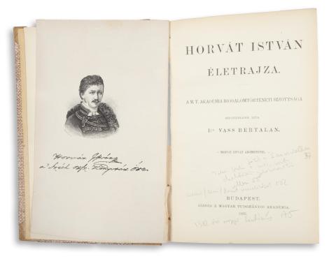 Vass Bertalan, Dr.: Horvát István életrajza  Budapest, 1895. Magyar Tudományos Akadémia [Athenaeum] 