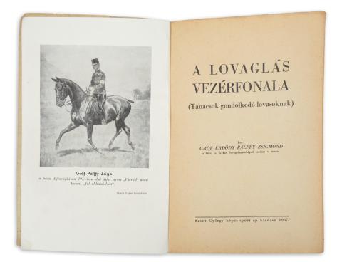 Pálffy Zsigmond, erdődy gróf: A lovaglás vezérfonala.  [Budapest], 1937. Szent György képes sportlap. [May ny.]  