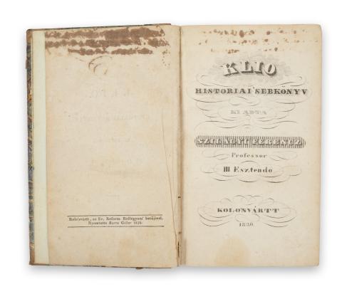 Klio. Historiai ’sebkönyv. Ki adta Szilágyi Ferencz. III. Esztendő.  Kolo’svártt, 1836, [Ev. Reform. Kollégyom betűjivel Barra Gábor] 