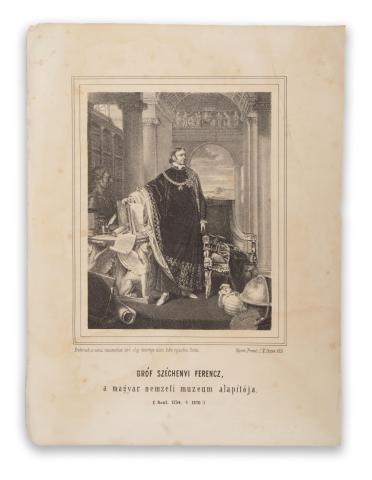 Gróf Széchenyi Ferencz, a magyar nemzeti muzeum alapítója (szül. 1754. + 1820.)  Pesten, 1853, Frank J.M. 