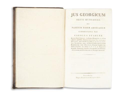 Pfahler,  [Károly] Carolus: Jus Georgicum Regni Hungariae et partium eidem adnexarum comentatus est ~ [Par(te)s I-II., egybekötve]  Keszthely, 1820, Typis Francisci Perger 