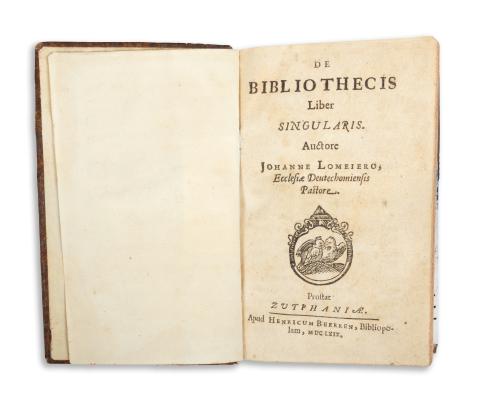 Lomeier, Johannes: De bibliothecis liber singularis. [coll.] (The T. Kimbell Brooker copy)  Zutphen, 1669. Henricus Beerren. 