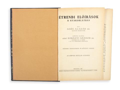 Soós Aladár: Étrendi előírások a gyakorlatban.  Budapest, 1927, Kmeny 