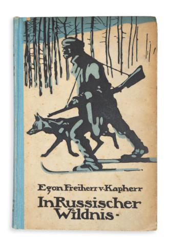  Kapherr, Egon Freiherr von : In russischer Wildnis. Erinnerungen eines Jägers  Weimar, 1922, Alexander Duncker. 
