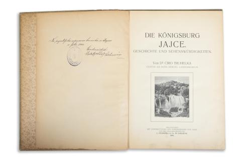 Truhelka, Ciro, Dr.: Die Königsburg Jajce. Geschichte und Sehenswürdigkeiten.  Sarajevo, 1904, J. Studnicka 