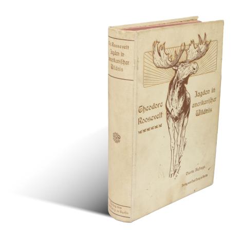 Roosevelt, Theodore : Jagden in amerikanischer Wildnis. Eine Schilderung des Wildes der Vereinigten Staaten und seiner Jagd  Berlin, 1908. Verlagsbuchhandlung Paul Parey 