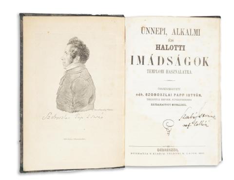 Szoboszlai Papp István:  Ünnepi, alkalmi és halotti imádságok templomi használatra.  Debreczen,1868, Telegdi K. Lajos 