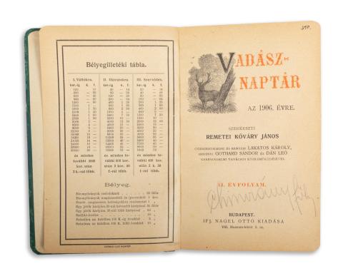 Vadász-naptár az 1906. évre. Szerkeszti Remetei Kőváry János. II. évf.  Budapest, [1905]. Nagel Ottó [Neuwald Illés ny.] 