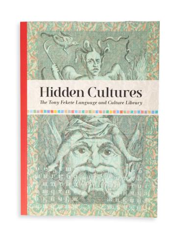 Glaser Tamás: Hidden Cultures. The Tony Fekete Language and Culture Library  Budapest, 2026, Központi Antikvárium [Gyoma, Kner] 