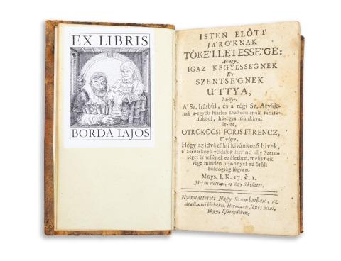 Otrokocsi Fóris Ferenc: Isten előtt járóknak tökéletessége; Avagy, igaz kegyességnek és szentségnek úttya;  Nagyszombat, 1699. Académiai bőtükkel, Hörman János által. 