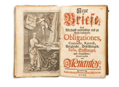 [Hunhold, Christian Friedrich] : Neue Briefe, Und Allerhand ausbündige und zu Recht bestehende Obligationes, Contracte, Reverse, Vergleiche, Bestallungen, Pacta, Stifftungen, und dergleichen von Menantes   Hamburg,  1727. Fickweiler und Brandt. 