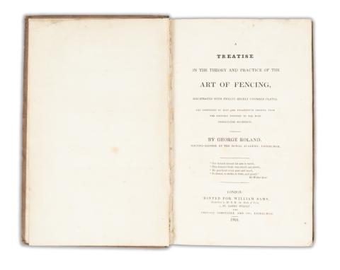 Roland, George: A Treatise on the Theory and Practice of the Art of Fencing…   Edinburgh, 1823. Archibald Constable and Company; London, Hurst, Robinson and Company 