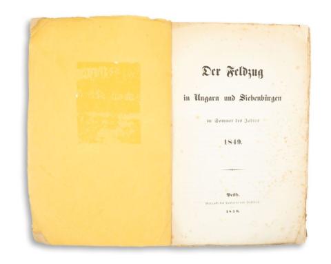 [Ramming von Riedkirchen, Wilhelm]: Der Feldzug in Ungarn und Siebenbürgen im Sommer des Jahres 1849.  Pesth, 1850. Landerer und Heckenast. 