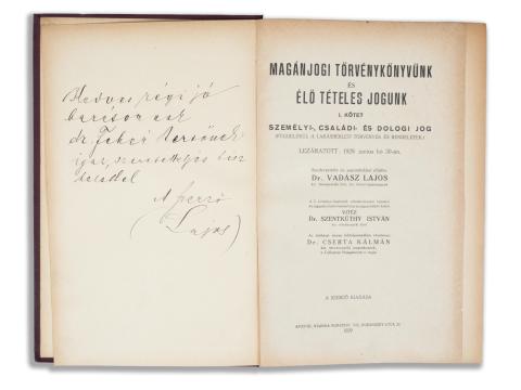 Vadász Lajos, Dr.: Magánjogi törvénykönyvünk és élő tételes jogunk. Szerkesztette és jegyzetekkel ellátta: -- I-II. kötet.   Budapest, 1929-1930. Attila ny. 