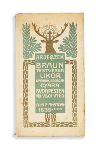 Árjegyzék. Braun Testvérek  likőrkülönlegességek gyára Budapesten. Alapíttatott 1839-ben  Budapest, é.n. Braun testvérek [Jókai ny.] 