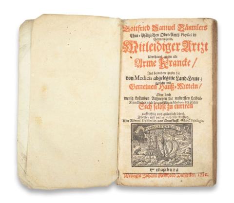 Baumler, Gottfried Samuel: Mitleidiger Artzt : Uberhaupt Genen Alle Arme Krancke, Ins Besondere Gegen Die Von Medicis Abgelegene Land-leute, Welche Mit Gemeinen Haupt-mitteln  Strasburg, 1736. Johann Reinhold Dulsecker. 