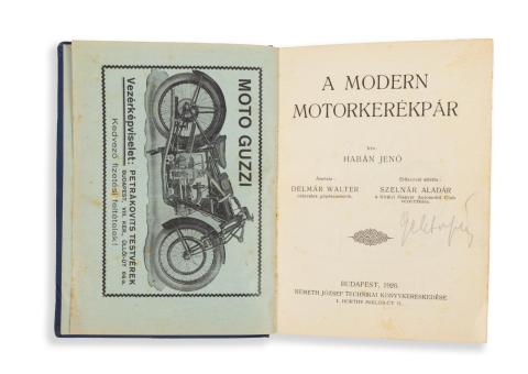 Habán Jenő: A modern motorkerékpár   Budapest, 1926. Németh József  [Élet irod. int. ny.] 