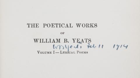 William B. Yeats: The Poetical Works of William B. Yeats. In Two Volumes, Vol. I. Lyrical Poems. Signed.  New York / London, 1913. The Macmillan Company 
